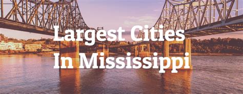 biggest cities in mississippi